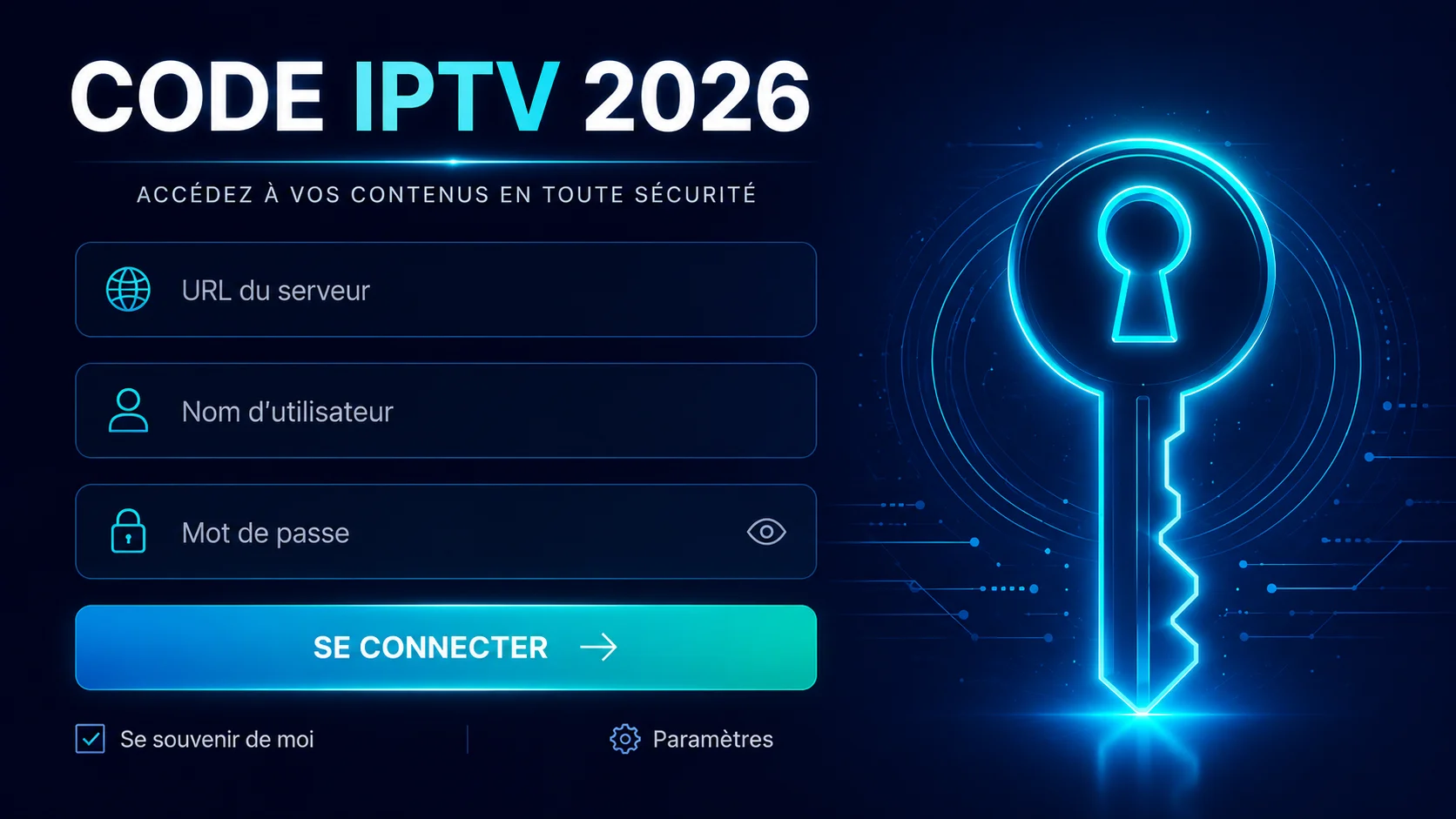 Code IPTV Gratuit et Fiable en 2026